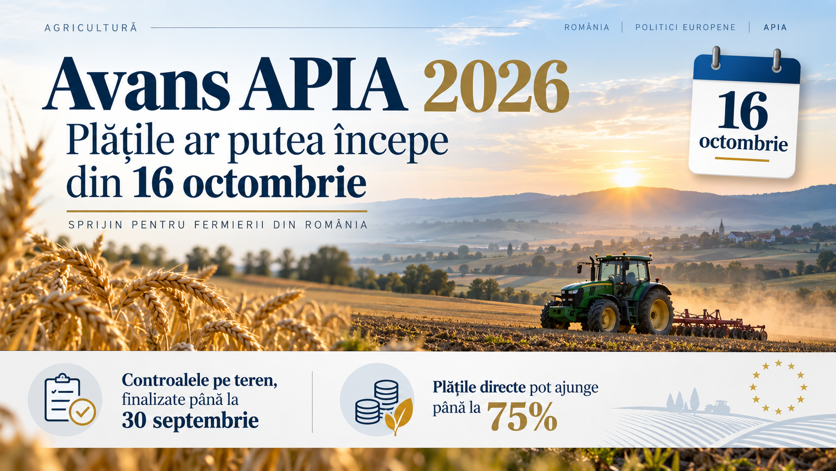 Avans APIA 2026: plățile către fermieri ar putea începe din 16 octombrie